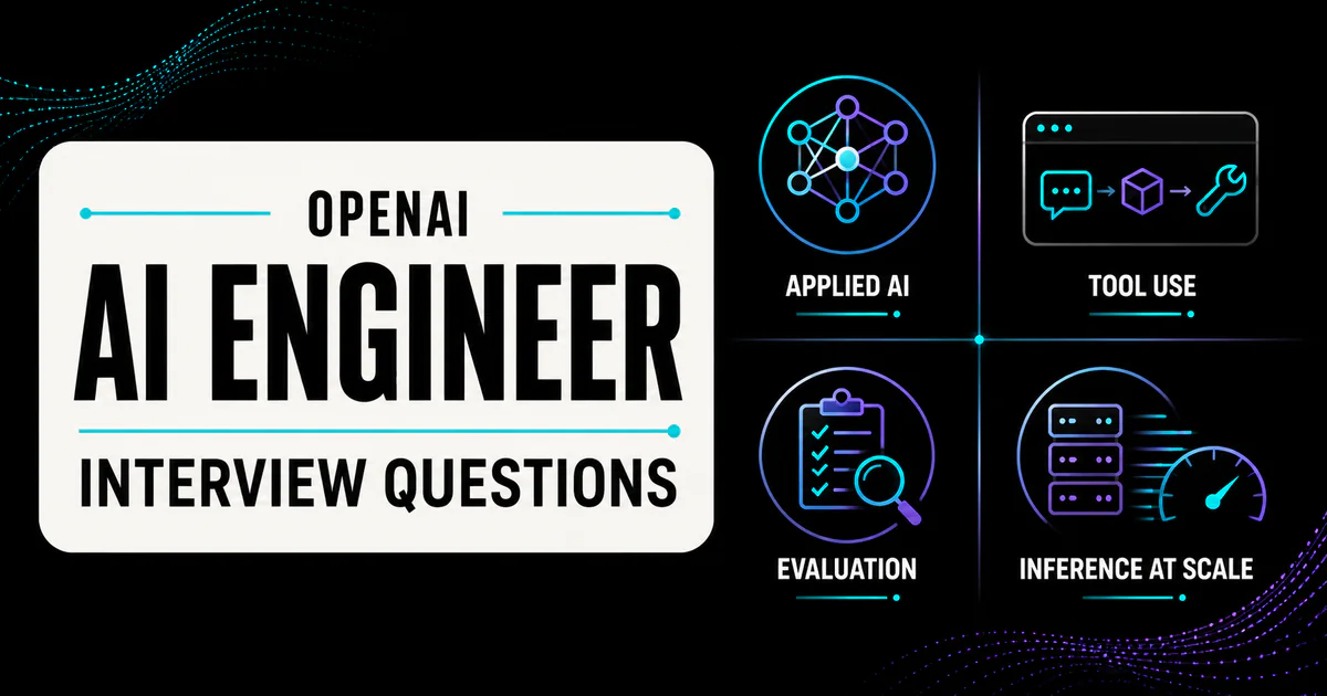 OpenAI AI Engineer interview questions