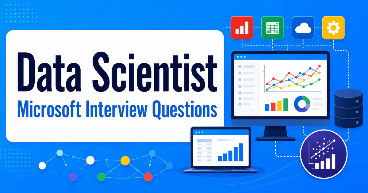 Microsoft Data Scientist interview questions