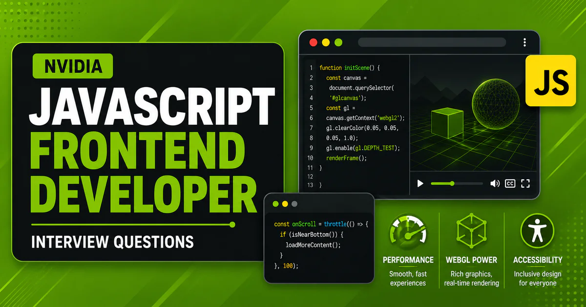 NVIDIA JavaScript Frontend Developer interview questions