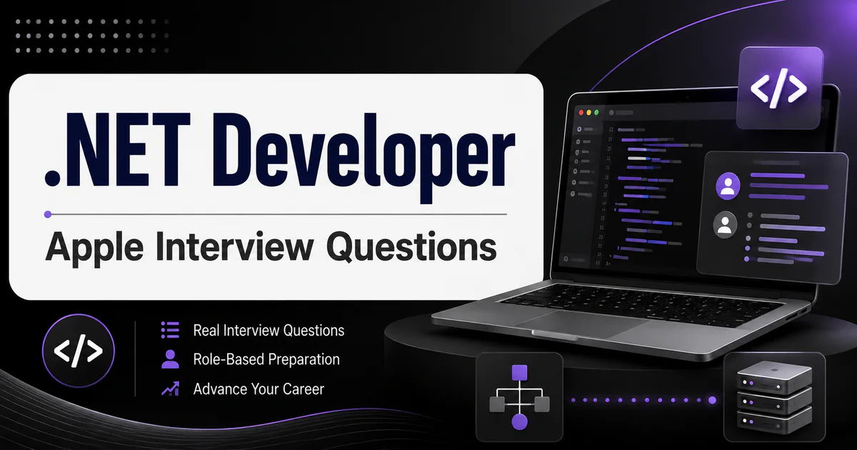 Apple .NET Developer interview questions