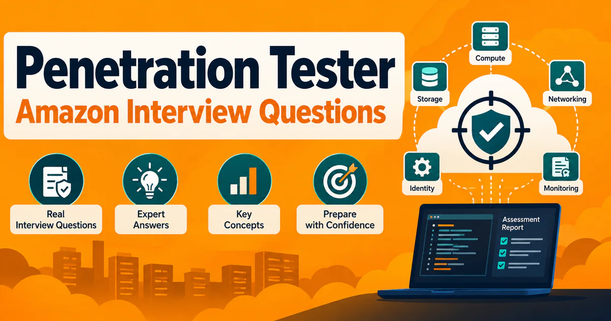 Amazon Penetration Tester interview questions